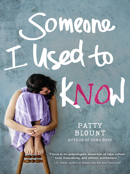 Title details for Someone I Used to Know by Patty Blount - Wait list
